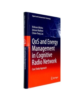 QoS and Energy Management in Cognitive Radio Network: Case Study Approach, Vishr
