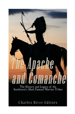 #ad #ad The Apache and Comanche: The History and Legacy of the Southwest’s Most Fa... $4.98