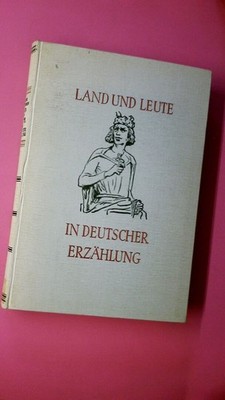 189991 Arthur Luther LAND UND LEUTE IN DEUTSCHER ERZÄHLUNG Ein bibliograph.