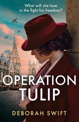 Operation Tulip by Deborah Swift Paperback Book
