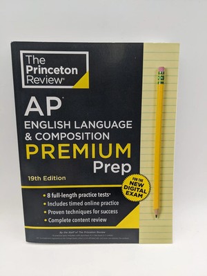 The Princeton Review AP English Language & Composition Premium Prep 19th Edition