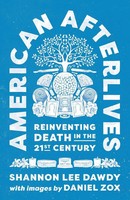 Shannon Lee Dawdy | American Afterlives | Taschenbuch | Englisch (2024)