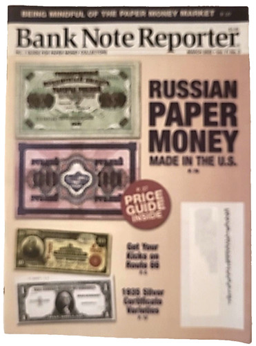 Bank Note Reporter Magazine March 2022 Vol 71 #3 Russian Paper Money Made in US