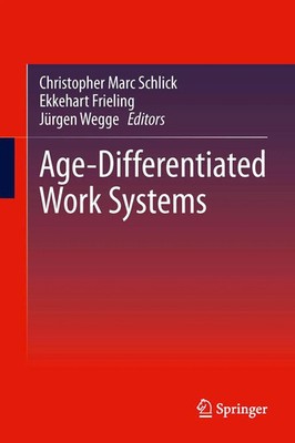 Christopher Marc Schlick (u. a.) | Age-Differentiated Work Systems | Taschenbuch