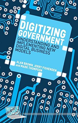 Digitizing Government: Understanding and Implementing New Digital Business Mode