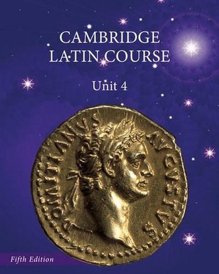 North American Cambridge Latin Course Unit 4 Student's Book by Uni Corporate Aut