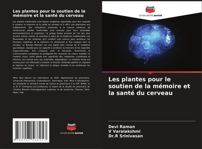 Devi Raman (u. a.) | Les plantes pour le soutien de la mémoire et la santé du...
