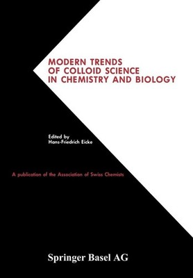 Modern Trends of Colloid Science in Chemistry and Biology: International Symposi