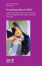 Praxishandbuch IRRT: Imagery Rescripting  Rep...