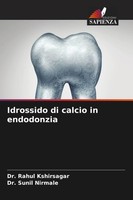 Rahul Kshirsagar (U. A.) | Idrossido Di Calcio In Endodonzia | Taschenbuch
