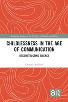 Childlessness In The Age Of Communication | Cristina Archetti | Taschenbuch