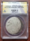 A Bill's Gay Nineties NYC ANACS Cert. Morgan Silver Dollar From The Orig. Floor