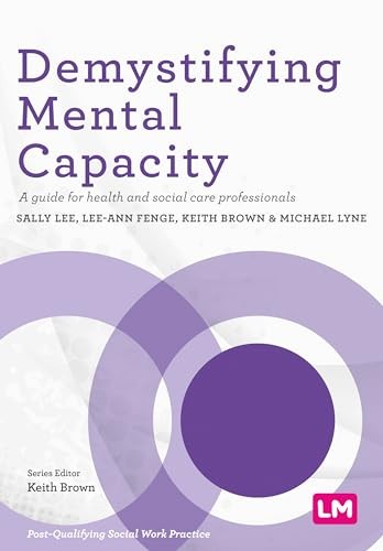 Demystifying Mental Capacity : A Guide For Health And Social Care Professionals Sally Lee - Image 6