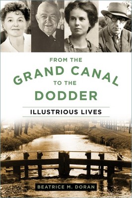 From the Grand Canal to the Dodder By Doran, Beatrice Beatrice D