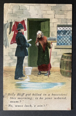 Postcard Humour Policeman ''Billy Bliff Got Killed ...'' Constable Gives Bad News