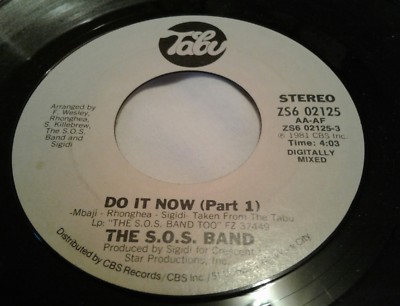 S.O.S. BAND 45 Do It Now pt 1 & 2  1981 Tabu ZS6-02125 Digitally Mixed NM Mint