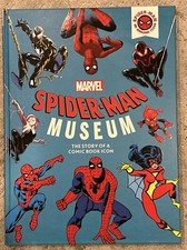 Marvel Spider-Man Museum: The Story of a Marvel Comic Book Icon by Ned Hartley