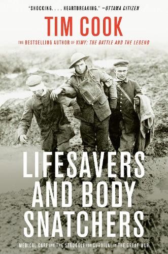 Lifesavers and Body Snatchers by Tim Cook - 9780735242333