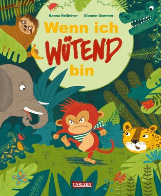 Wenn ich wütend bin | Zum Mitmachen und Wutabbauen | Nanna Neßhöver | Buch