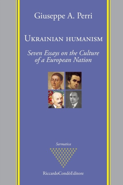 Ukrainian Humanism by Giuseppe a Perri (Paperback Book)