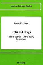 Order and Design: Henry James's Titled Story Sequences (American