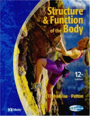 Structure & Function of the Body - Soft Cover Version, 12e By Ga ...