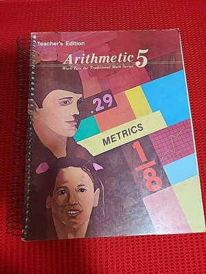 Abeka Arithmetic 5 Teacher's Edition 1981 Work-Text By Judy Howe