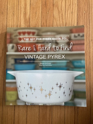 #ad The Hot For Pyrex Guide To Rare amp; Hard to Find Vintage Book HTF scarce SIGNED $241.00