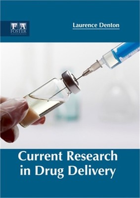 Current Research in Drug Delivery (Hardback or Cased Book)