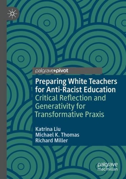 Preparing White Teachers For Anti-Racist Education Richard Miller-image