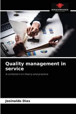 Quality management in service: A collection on theory and practi
