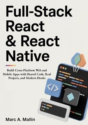 Marc A Mallin Full-Stack React & React Native (Paperback) (UK IMPORT)