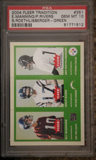 2004 Fleer Tradition Eli Manning Philip Rivers Ben Roethlisberger RC Green #351