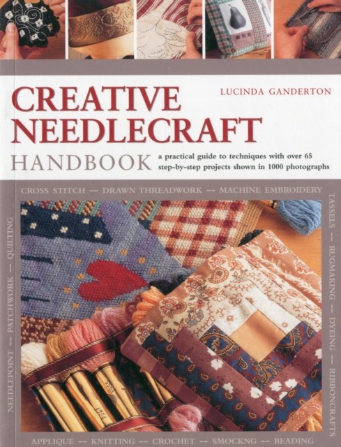 Creative Needlecraft Handbook by Lucinda Ganderton (Paperback Book)