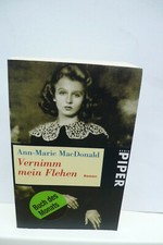BUCH VERNIMM MEIN FLEHEN ANN MARIE MAC DONALD PIPER ROMAN TASCHENBUCH BOOK !!!!!