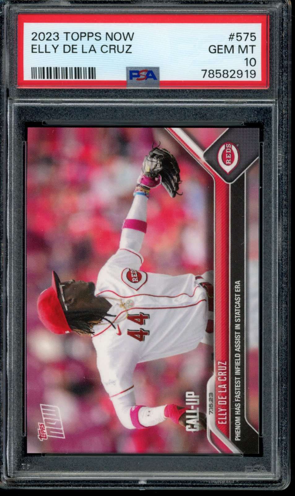 2023 Topps Now #575 Elly De La Cruz PSA 10 Gem Mint RC Rookie Call-Up 78582919