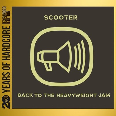 Scooter Back to the Heavyweight Jam (20 Y.O.H.E.E.) (CD) (UK IMPORT)