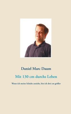 Daum - Mit 130 cm durchs Leben Wenn ich meine Schuhe anziehe bin ich  - X555z
