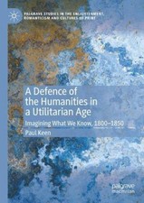 A Defence of the Humanities in a Utilitarian ...
