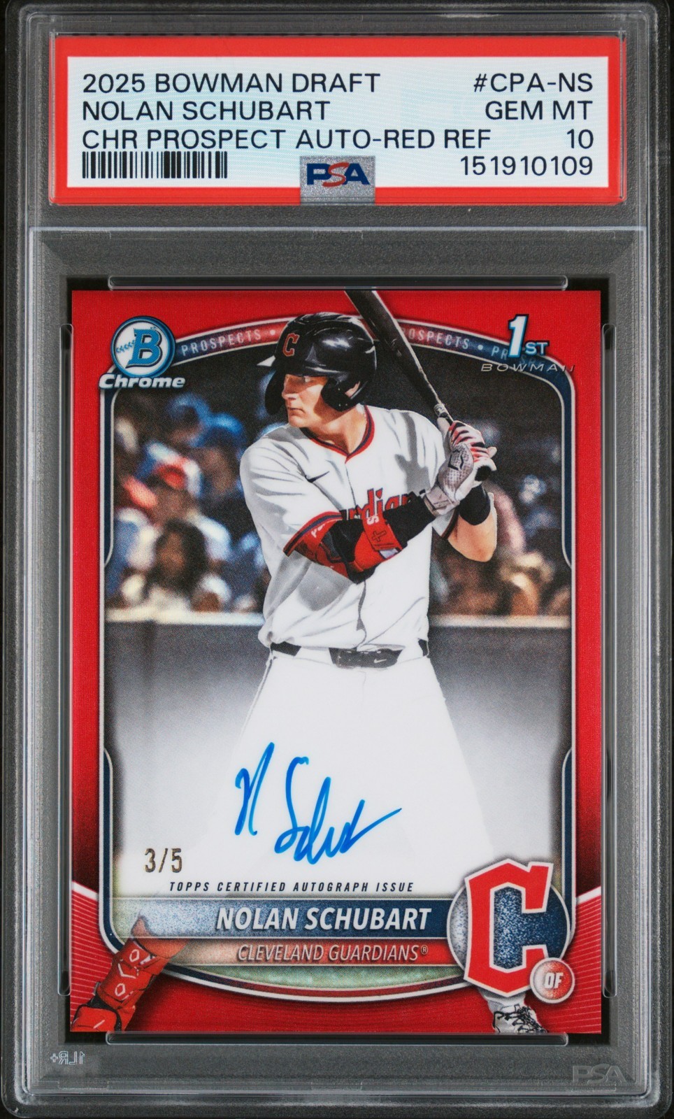 2025 Bowman Draft Nolan Schubart 1st Chrome TRUE Red Refractor Auto /5 - PSA 10