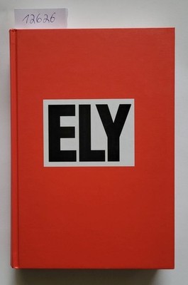 Ely : Einundsiebzig Kurzgeschichten : Erstausgabe : Götz, K. O.  (Karl Otto) und