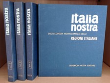 ITALIA NOSTRA enciclopedia monografica delle regioni italiane - Motta ed. 1963