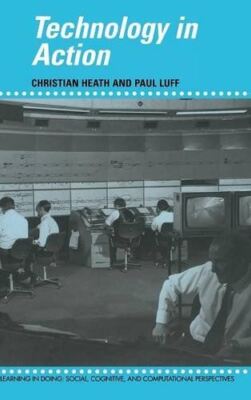 Technology in Action (Learning in Doing: Social, Cognitive and