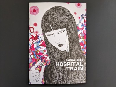 Hospital Train   Daisuke Ichiba | Surreal Psychological Horror Comic | Softcover