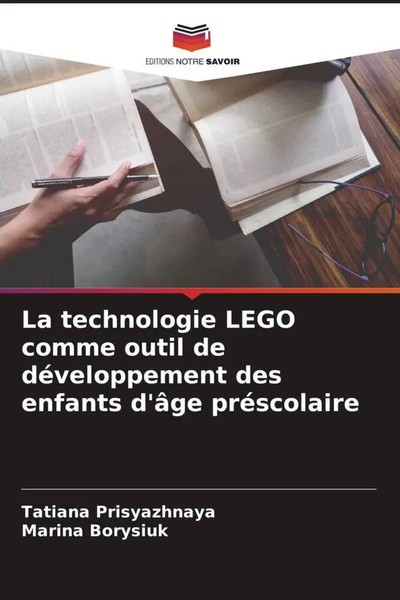 Tatiana Prisyazhnaya (U. A.) | La Technologie Lego Comme Outil De...-image