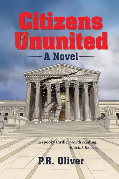 P. R. Oliver | Citizens Ununited | Taschenbuch | Englisch (2017) | A Novel-image