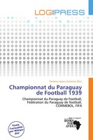 Terrence James Victorino | Championnat Du Paraguay De Football 1939 | Buch