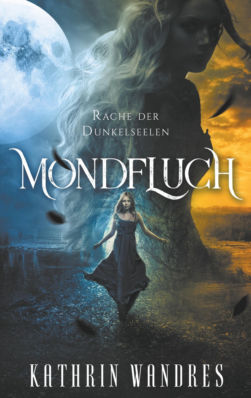 Thumbnail - Mondfluch 2 Rache Der Dunkelseelen Kathrin Wandres Taschenbuch