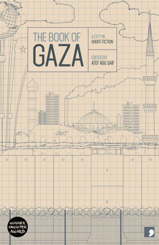 The Book of Gaza: A City in Short Fiction by Atef Abu Saif 9781905583645 NEW - Image 2