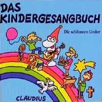 Das Kindergesangbuch. Cd | Audio-Cd | Deutsch (2011) | Die SchöNsten Lieder